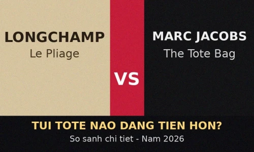 Longchamp Le Pliage vs Marc Jacobs The Tote Bag: Túi Tote Nào Đáng Tiền Hơn Năm 2026?